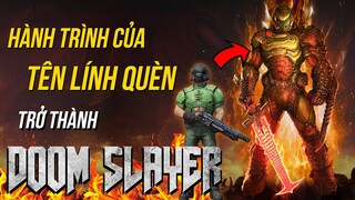 Tóm tắt cuộc đời bá đạo của Doomguy, Doom Marine, Doom Slayer, Hell Walker......