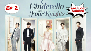 Cinderella and Four Knights - Ep 2  TAGALOG DUBBED