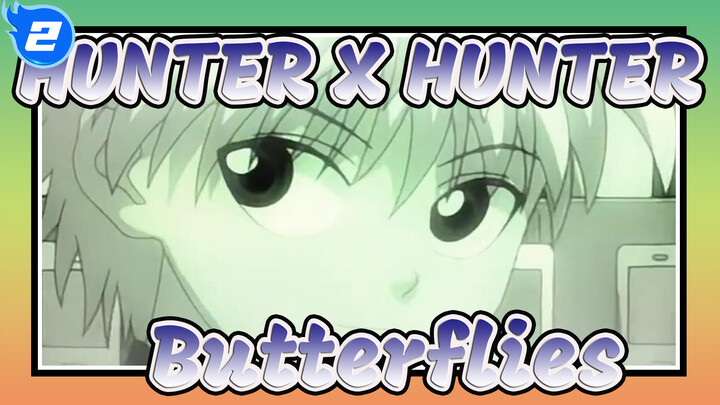 [HUNTER X HUNTER]Butterflies_2