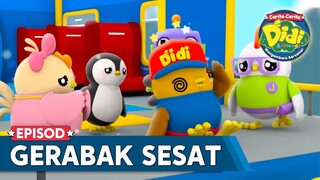 Cerita-Cerita Didi & Friends Mengembara Bersama | Gerabak Sesat