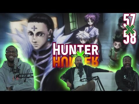 HUNTER X HUNTER EPISODE 57 & 58 REACTION | CHROLLO CAPTURED!