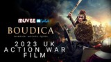 BOUDICA: Queen of War (2023 UK Action War Film)