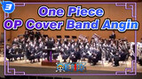 [One Piece] OP Cover Band Angin_3