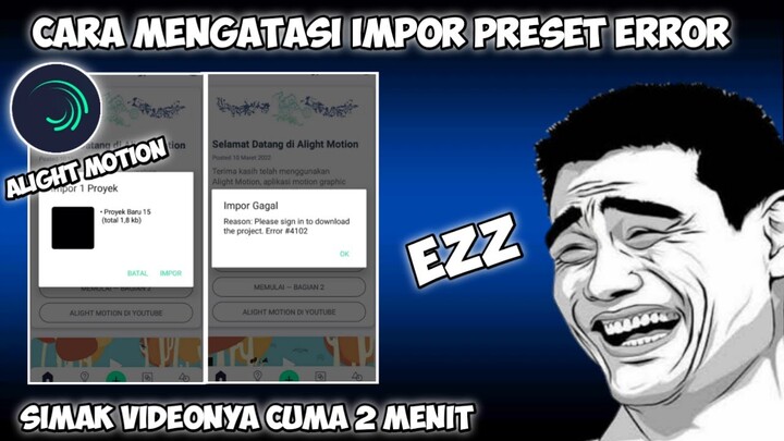 CARA MENGATASI IMPOR GAGAL SAAT MENGUNAKAN PRESET DI ALIGHT MOTION