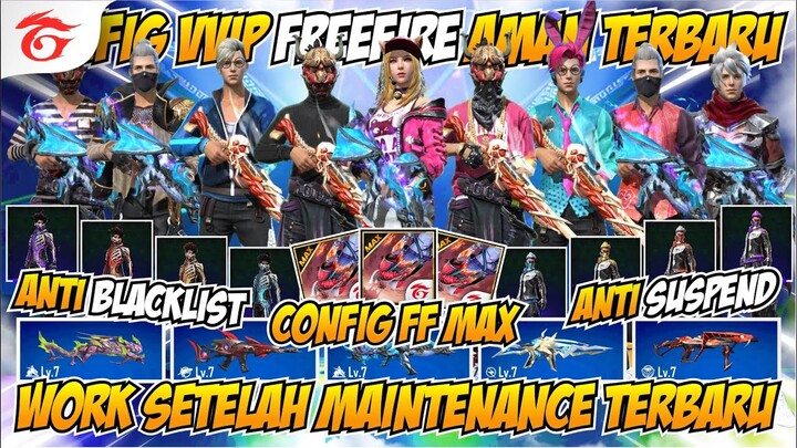 DATA CONFIG VVIP FREEFIRE‼️CONFIG FF MAX TERBARU 2022‼️CONFIG VVIP SETELAH UPDATE V.2.90.3