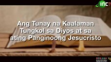 Ang Tunay na Kaalaman tungkol sa Diyos ay sa Panginoong JesuCristo