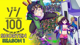 SHORTEN "100 điều tôi muốn làm trước khi trở thành Zombie" | Season 1 | AL Anime