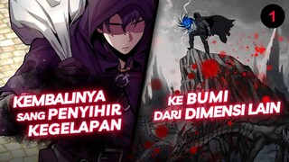 KEMBALINYA SANG PENYIHIR KEGELAPAN KE BUMI❗Alur Cerita Manhwa