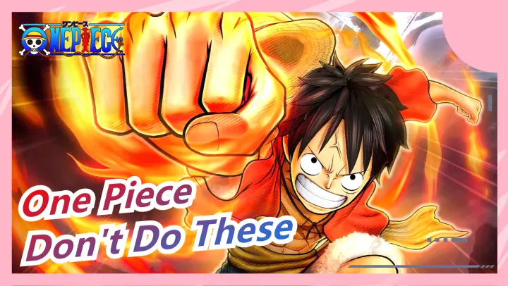 [One Piece] Don't Do These Bad Things to My Friends
