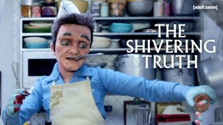 Food Truck Ambulance | The Shivering Truth | adult swim
