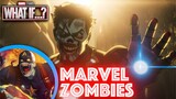 Marvel's What If ZOMBIES Episode 5 Spoiler Review + Ending Explained