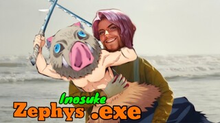 Zephys x Inosuke .exe