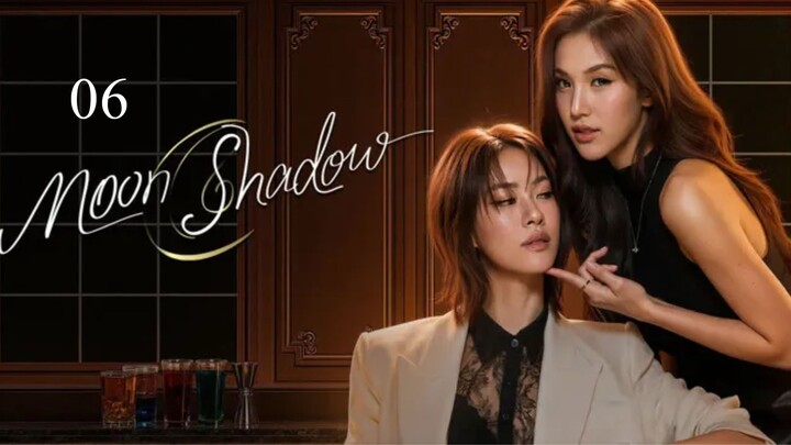 Moonshadow [GL-2026] | Episode 6