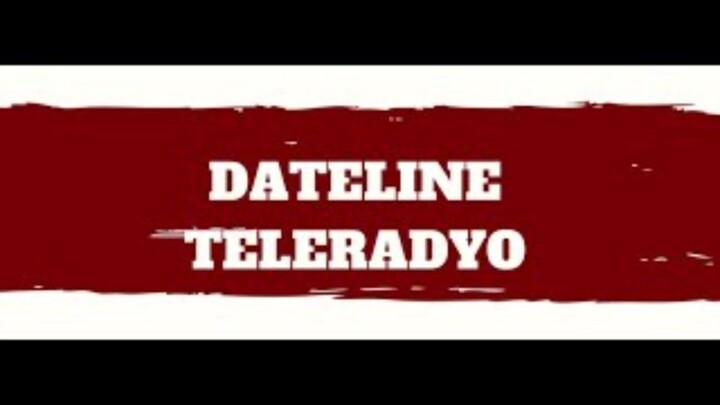 DATELINE TELERADYO AFTERNOON EDITION SEPTEMBER 18 2026