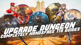 HANDSFREE T15 Upgrade Dungeon Farming Teams (S-TIER CLEAR)! | Seven Knights 2