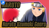 [NARUTO/Cảm động/Hoành tráng] AMV| Mối quan hệ giữa Naruto Uzumaki&Gaara_3