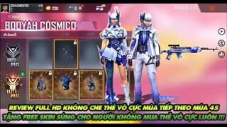 FREE FIRE | REVIEW FULL HD KHÔNG CHE THẺ VÔ CỰC MÙA 45 - FREE SKIN SÚNG KHÔNG CẦN MUA THẺ VÔ CỰC?