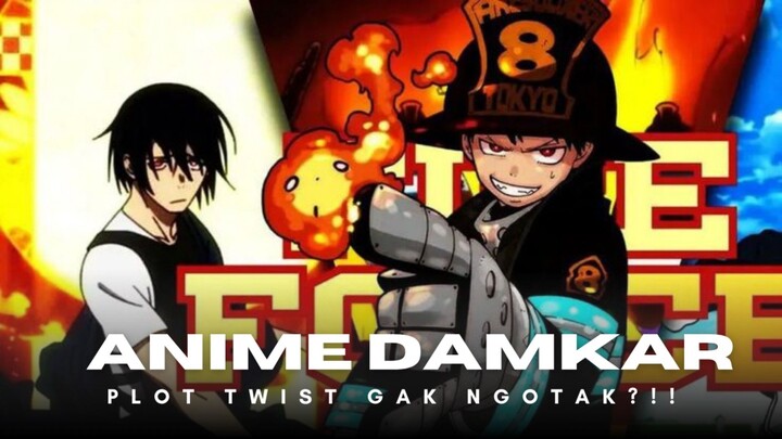 Anime Pemadam Kebakaran… Tapi Harus Membunuh?!