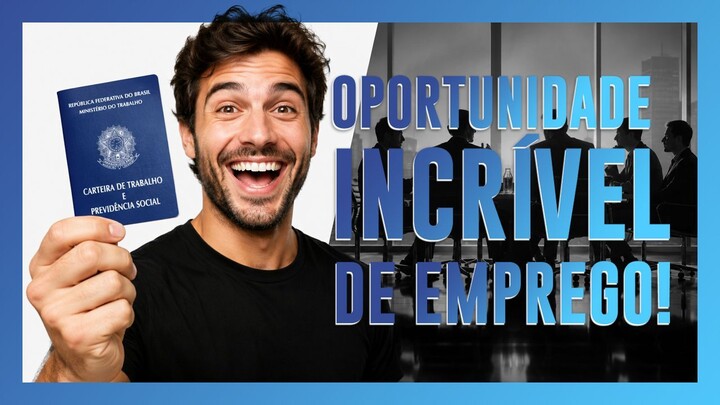 Oportunidade INCRÍVEL de Emprego!