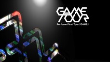 Perfume - First Tour 'Game' [2008.10.15]
