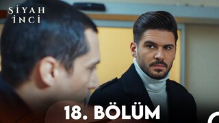 Siyah İnci VOSTFR - Épisode 18
