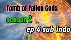 Tomb of Fallen Gods eps 4 sub indo