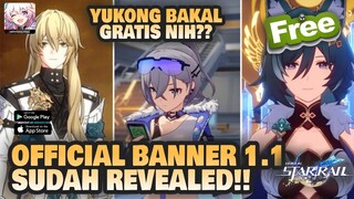 REVEALED BANNER PATCH 1.1!! YUKONG GRATIS??!? | Honkai: Star Rail