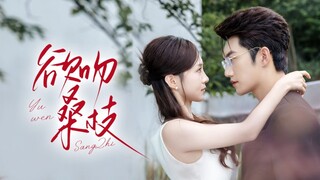 🔥🔥🔥Jin Jiayu & Zhang Jiuzi - Desire to Kiss the Mulberry Branch. Sub Indo