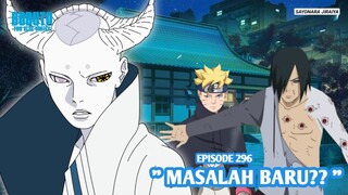 Boruto Episode 296 Subtitle Indonesia Terbaru - Boruto Two Blue Vortex 11 Part 237 Masalah Baru