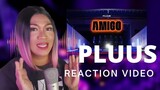 [PLUUS] 'AMIGO' Official MV | REACTION VIDEO