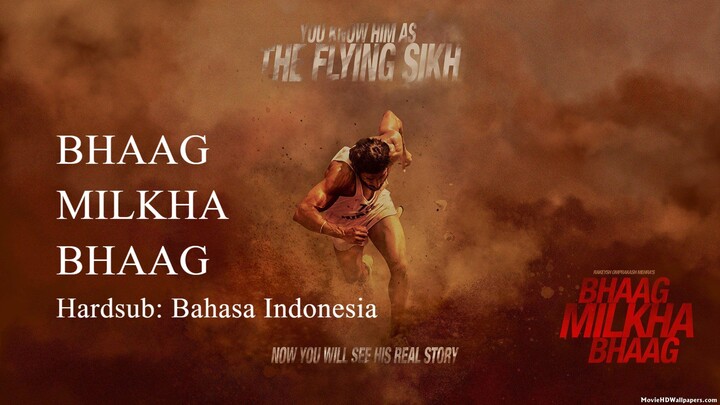 Bhaag Milkha Bhaag - 2013 - Hardsubbed Bahasa Indonesia