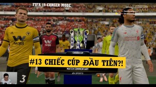 CHUNG KẾT CARABAO CUP?! | WOLVES CAREER MODE FIFA 19 #12