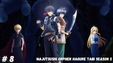 Majutsushi Orphen Hagure Tabi S2 : Kimluk-hen Episode 8 sub Indonesia