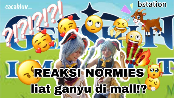 [ REACTION ] REAKSI  MANUSIA NORMIES LIAT GANYU KAMBING DI MALL !!?