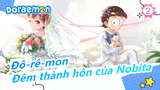 Đô-rê-mon|MAD Đêm thành hôn của Nobita_2