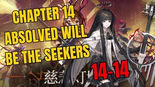 [14-14] Chapter 14 Absolved Will Be The Seekers