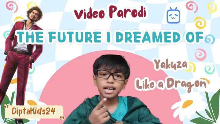Cosplay jadi anak kecil di Video Parodi The Future I Dreamed Of - Ichiban Kasuga Bareng Kak Nasrool