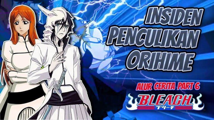 Latihan Ichigo Untuk Menguasai Kekuatan Hollow  Alur Cerita Anime Bleach Part 6