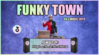 FUNKY TOWN - 80s Viral Music Hits (Pilipinas Music Mix Official Remix) Techno Disco | Lipps Inc