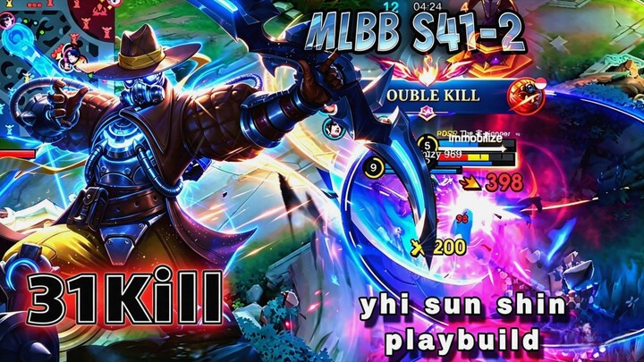 31Kill | YISUNSIN | PLAY BUILD MLBB SEASON 41 - 2