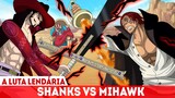 SHANKS VS MIHAWK QUEM GANHA?A RESPOSTA DEFINIFITIVA DOS NÍVEIS DE PODER DAS LENDAS DE ONE PIECE