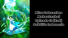 Mizu Zokusei no Mahoutsukai Episode 12 (End) Subtitle Indonesia