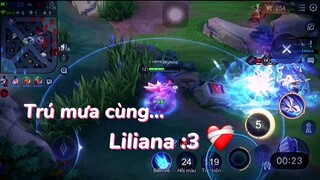 mvp cùng liliana :33 #gamehay