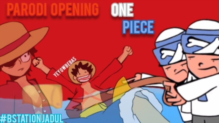 Parodi opening One piece 1 We are!#animemasalalusampaisekarang