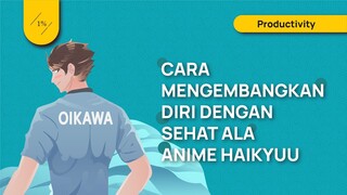 Cara Mengembangkan Diri Ala Haikyuu! (Tips Perkembangan Diri Ala Anime Haikyuu)