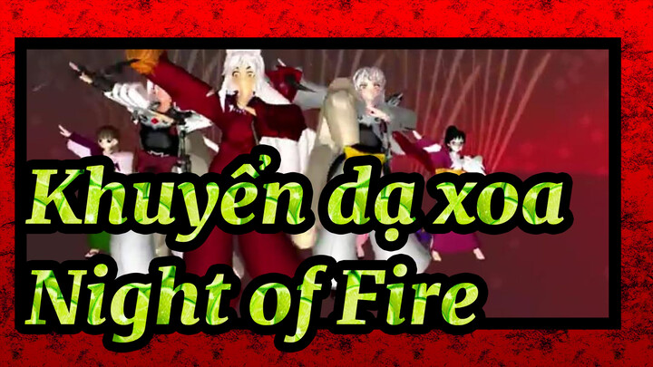 [Khuyển dạ xoa MMD] Night of Fire