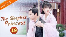 The Sleepless Princess _ Episode 19 _ HINDI/URDU Audio