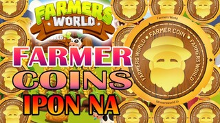 NAG IIPON NA AKO NG FARMER COINS