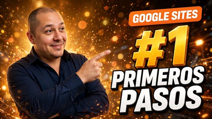 #1 Curso Gratis de Google Sites | Primeros pasos