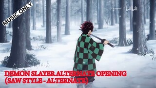 Demon Slayer: Mugen Train Alternate Opening (Saw Style - Alternate Version) (Music Only)